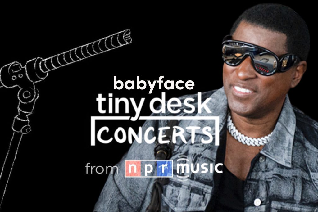 Babyface Performs NPR Tiny Desk Concert Babyface